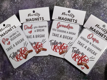 KitKat Magnet for him